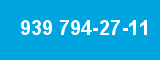 939 794-27-11